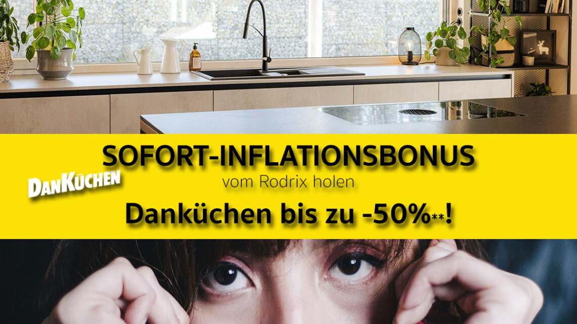 rodrix-dan-kuechen-fb-kampagne-soforttermin-inflation-bonus2